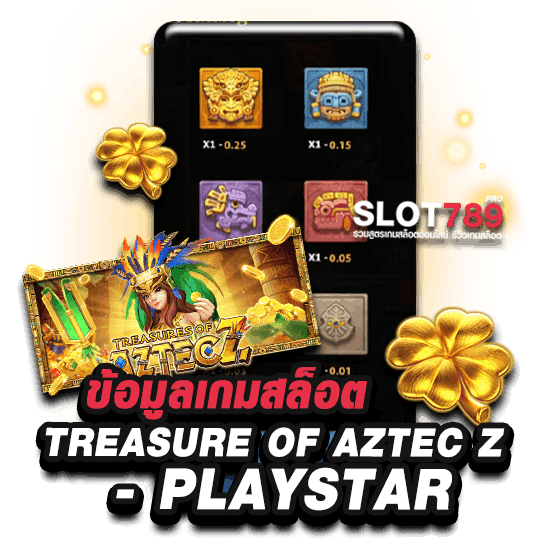ข้อมูลเกมสล็อต TREASURE OF AZTEC Z | PLAYSTAR